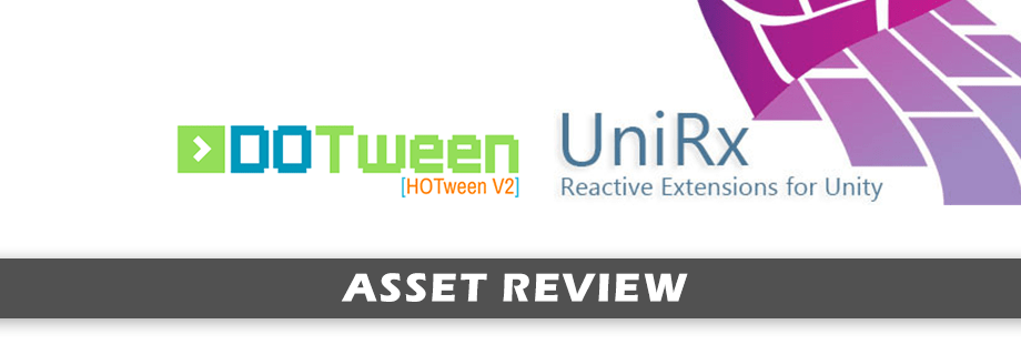 Unity Asset Review: DOTween & UniRX